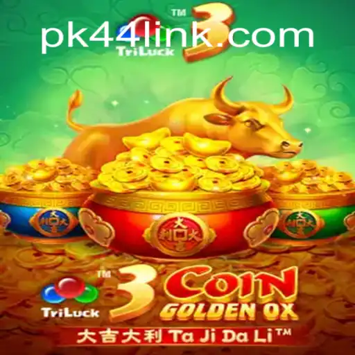 Dive into the Exciting World of 3CoinGoldenOX on the PK44.com Platform