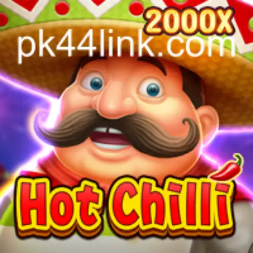 Exploring the Thrills of HotChilli on the PK44.com Platform