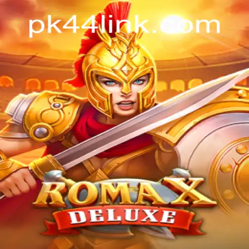 Explore the Excitement of RomaXDeluxe on PK44.com Platform - The Premier Online Slots Experience in Brazil